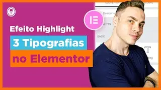 Efeito highlight - Como fazer 3  tipografias diferentes no mesmo texto no Elementor WordPress