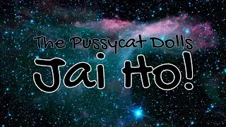 A.R. Rahman, The Pussycat Dolls - Jai Ho (Lyrics)