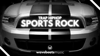 Trap Sports Rock Hip-hop Background Music For Videos | Royalty Free