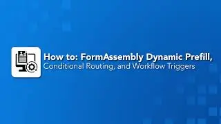 How to: FA Dynamic Prefill, Conditional Routing, and Workflow Triggers - User Conference Clip