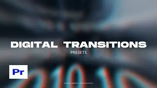 «Digital Transitions Presets 1 and 2» Presets for Premiere Pro