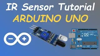 Arduino Uno | IR Sensor | Tutorial