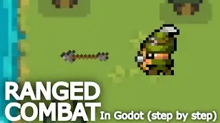 How to Create a Ranged Combat System in Godot 4