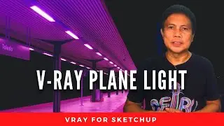 Sketchup Tutorial: How To Render In Vray Using Plane Light