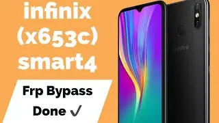 INFINIX X653C FRP BYPASS WITHOUT COMPUTER | SMART 4 X653C GOOGLE ACCOUNT REMOVE ALL INFINIX MODEL