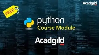 Python Course Module Acadgild | Python Online Training Demo - Acadgild | Python Basics Tutorial