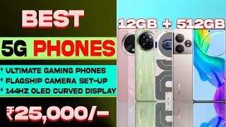 12GB+512GB| Top 5 Best & All-Rounder 5G Phones Under 25000 in 2024| Best 5G Smartphone Under 25000