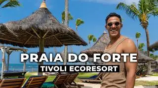 PRAIA DO FORTE (BAHIA) | TIVOLI O MELHOR RESORT DA REGIÃO