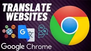 How to Translate Websites in Google Chrome (2024)