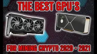 Best GPUs for Mining Crypto in 2020 - 2021