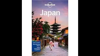 Lonely Planet Japan (Travel Guide) by Rebecca Milner, Ray Bartlett, Andrew Bender & many more.......