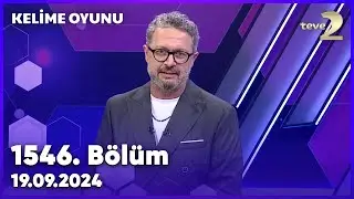 Kelime Oyunu 1546. Bölüm | 19 Eylül 2024 Perşembe