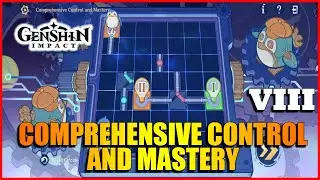 Comprehensive Control and Mastery | Genshin Impact