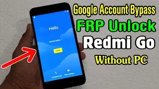 Xiaomi Redmi Go (M1903C3GI) FRP Unlock or Google Account Bypass Easy Trick Without PC