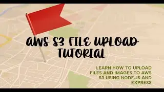 How to upload file/images to AWS S3 using node.js and express