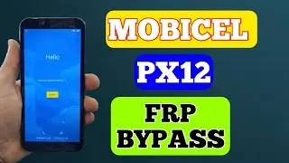 Mobicel PX12 Frp bypass with chimera tool/Remove Google Account/