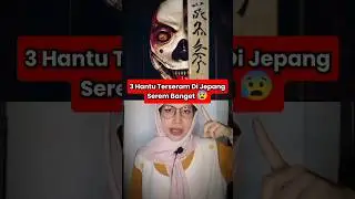 3 TEMPAT TERANGKER DI JEPANG 😰‼️