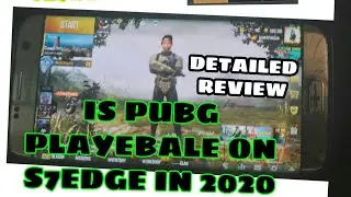 IS PUBG MOBILE PLAYEBLE ON S7 EDGE IN 2020|PUBG |TDM