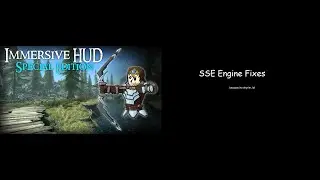 2021 how to Install SSE Engine Fixes and I HUD Short