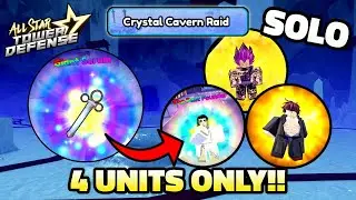 Solo Crystal Cavern Raid Fast (4 Units Only!) Giant Serum Reward | All Star Tower Defense Roblox