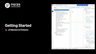 Getting Started with the JetBrains Plugin | Pieces for Developers
