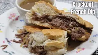 Delicious And Easy Crockpot French Dip Recipe | Chuck Roast Crockpot Recipe