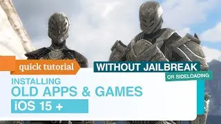 Install old/deleted apps & games (Infinity Blade)on iOS/iPadOS without jailbreak/sideloading
