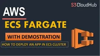 AWS ECS Fargate Demo | AWS ECS Tutorial | AWS Fargate