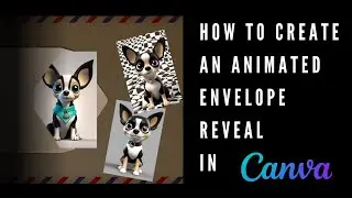 How to Create an Animated Envelope Reveal in Canva