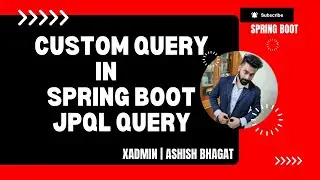 How to write Custom query with Spring Data JPA in Repository | JPQL Query | @Query | Spring Boot