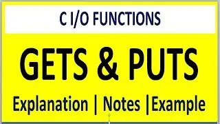 GETS AND PUTS WITH EXAMPLE IN C PROGRAMMING