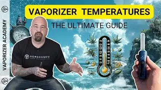 Ultimate Vaporizer Temperature Guide: Best Heat Settings for Max Flavor & Highs! 🌿🔥 w @Herbistry420