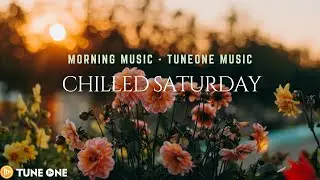 Chilled Saturday - Piano Relaxing Music - Meditation Music, Study, Calming Music Morning Music