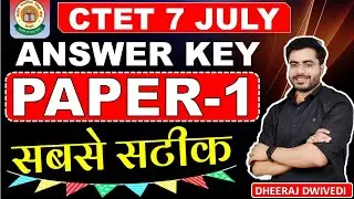 CTET PAPER 1 ANSWER KEY Ctet by Dheeraj Dwivedi 