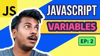 #2 JavaScript Data Types & Variables(let, var, const) | JavaScript for Beginners Course