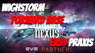 EVE Online: Winter Nexus '23 | Wightstorm Forward Base - Praxis