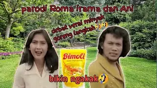 Komedi roma dan Ani versi minyak goreng #parodiroma #parodilucu  #dagelanlucu #parody  #roma