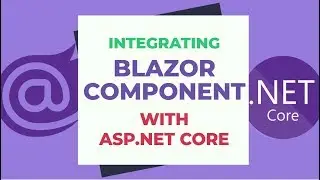 Integrating Blazor Component with ASP.NET Core