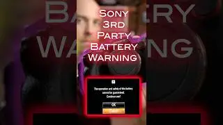 Sony 3rd Party Battery Warning