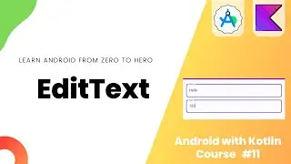 EditText in Android - Learn Android from Zero #11