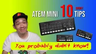 10 TIPS you probably didn’t know about the Atem Mini Pro/Extreme