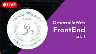 Desarrollo #FrontEnd | Psicóloga Jessica Miranda | #parte1 | Moykas