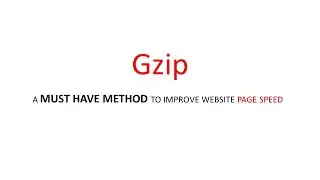 Gzip Compression A MUST HAVE method to improve website speed