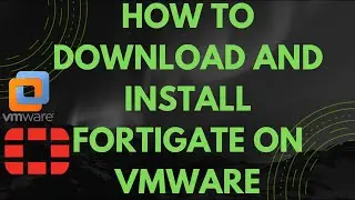 How to download and Install Fortigate 6.4.1 on VMWare Workstation