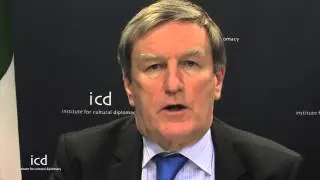 What is Cultural Diplomacy? - Irish Perspectives By Amb. Daniel Mulhall