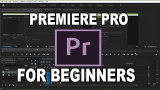 Premiere Pro FOR BEGINNERS 2021 -2022 | Series Guide