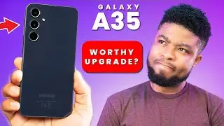 Samsung Galaxy A35 Review - Upgrade or Overhyped?