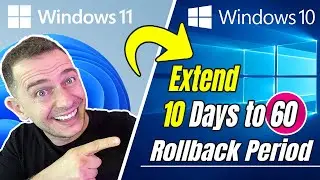 How to Extend 10 Days Period to Go Back to Windows 10 from 11