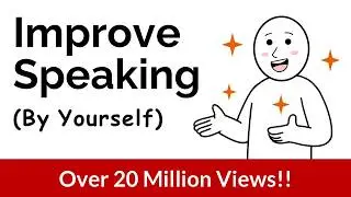 How to Improve Your English Speaking Skills (by Yourself)