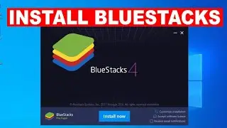 How to Download and Install Bluestacks on Windows